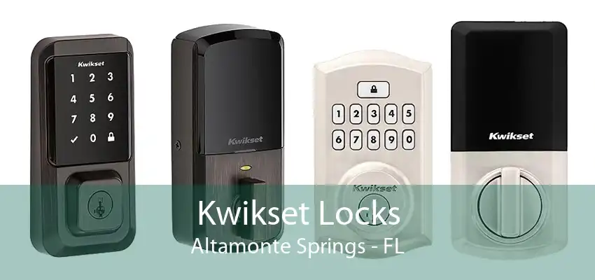 Kwikset Locks Altamonte Springs - FL