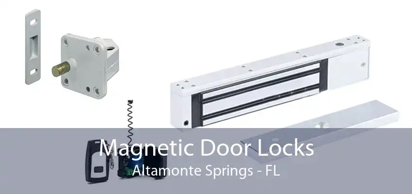 Magnetic Door Locks Altamonte Springs - FL