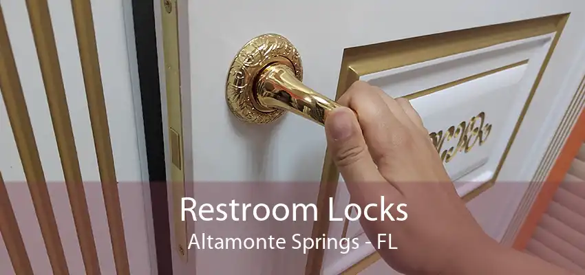 Restroom Locks Altamonte Springs - FL