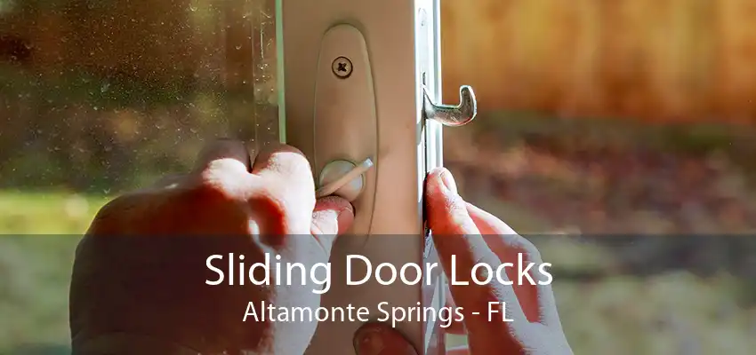 Sliding Door Locks Altamonte Springs - FL